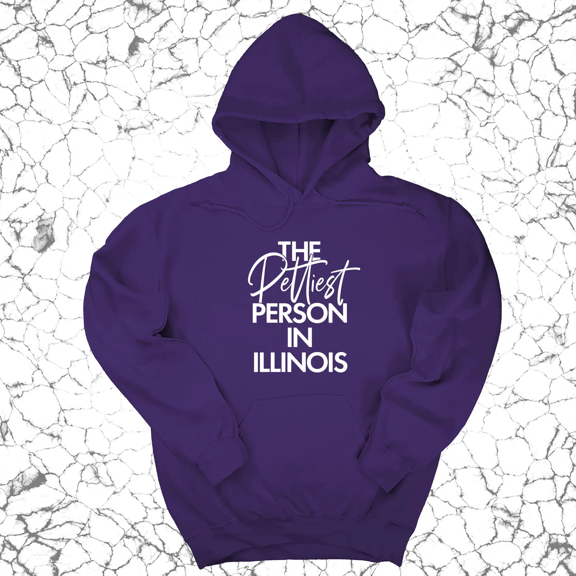 The Pettiest Person in Illinois Unisex Hoodie